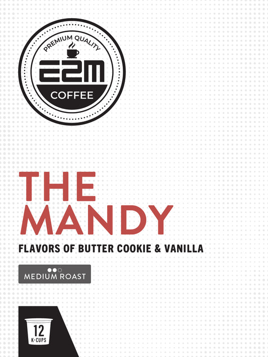E2M The Mandy - 12 K-Cups